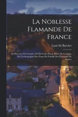 Louis De Baecker - Noblesse Flamande De France, Häftad. Tillgänglighet: Tillfälligt slut