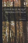 Guida Alle Acque Minerali D'italia ...