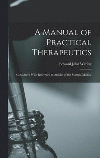 Manual of Practical Therapeutics