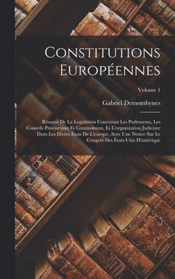 Gabriel Demombynes - Constitutions Européennes, Inbunden. Tillgänglighet: Tillfälligt slut