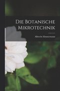 Die Botanische Mikrotechnik