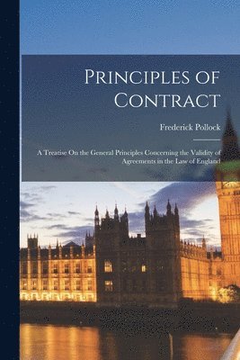 Frederick Pollock - Principles of Contract, Häftad