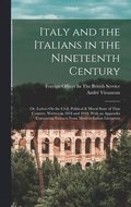 Italy and the Italians in the Nineteenth Century