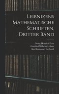 Leibnizens Mathematische Schriften, Dritter Band