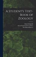 A Student's Text-Book of Zoology