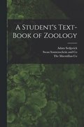 A Student's Text-Book of Zoology