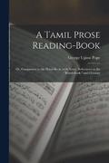 A Tamil Prose Reading-Book