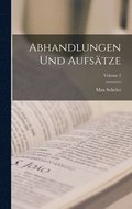 Abhandlungen Und Aufstze; Volume 2