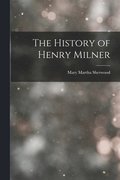 The History of Henry Milner
