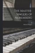 The Master-singers of Nuremberg