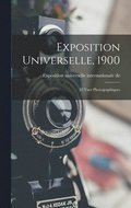 Exposition universelle, 1900; 32 vues photographiques