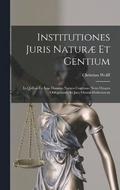 Institutiones Juris Natur Et Gentium