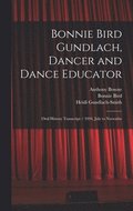 Bonnie Bird Gundlach, Dancer and Dance Educator