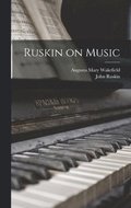 Ruskin on Music