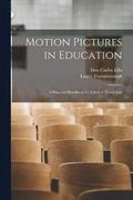 Motion Pictures in Education