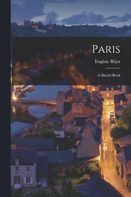 Eugène Béjot - Paris, Häftad