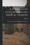 fourteenth century English Biblical version