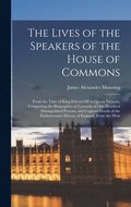 Lives of the Speakers of the House of Commons