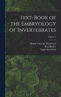 Text-book of the Embryology of Invertebrates; Volume 2