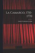 La Camargo, 1710-1770
