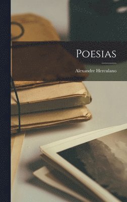 Alexandre Herculano - Poesias, Inbunden. Tillgänglighet: Lägg i varukorg