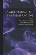 Monograph of the Membracidæ
