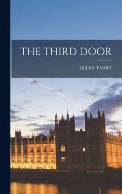 Ellen Tarry - Third Door, Inbunden