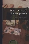 Tolstoismo y anarquismo