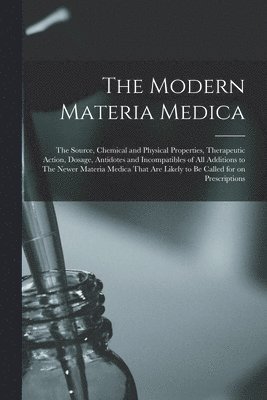 Modern Materia Medica