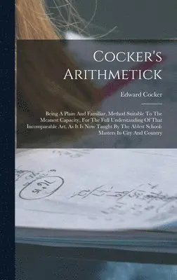 Edward Cocker - Cocker's Arithmetick, Inbunden. Tillgänglighet: Lägg i varukorg