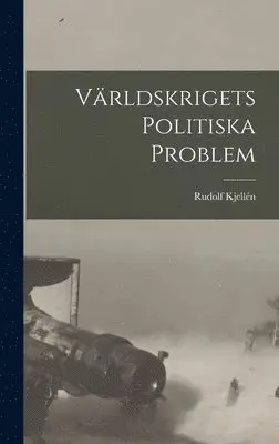 Världskrigets Politiska Problem