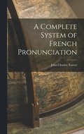 Complete System of French Pronunciation