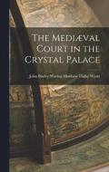 Medival Court in the Crystal Palace