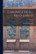 Chronica de el-Rei D. Jo�o II; Volume II