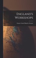 England's Workshops