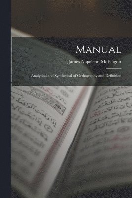 James Napoleon McElligott - Manual, Häftad. Tillgänglighet: Lägg i varukorg