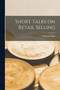 Short Talks on Retail Selling