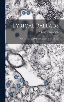 William Wordsworth - Lyrical Ballads, Inbunden