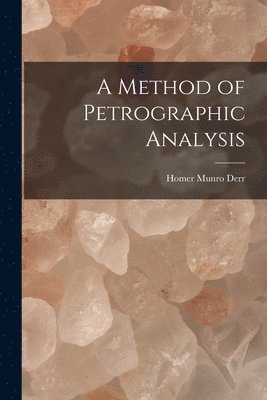 Method of Petrographic Analysis