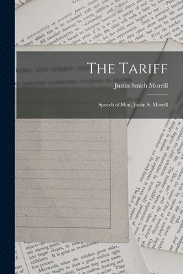 Justin Smith Morrill - Tariff, Häftad