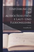 Einf�hrung in das Althochdeutsche Laut- und Flexionslehre