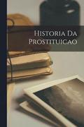 Historia Da Prostituicao