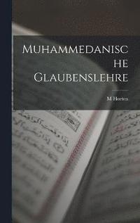 Muhammedanische Glaubenslehre