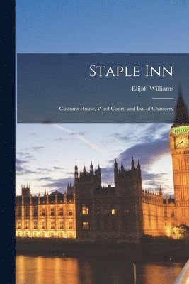 Elijah Williams - Staple Inn, Häftad