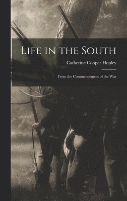 Catherine Cooper Hopley - Life in the South, Inbunden. Tillgänglighet: Lägg i varukorg