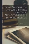 Some Principles of Literary Criticism and Their Application to the Synoptic Problem