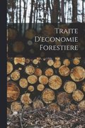 Traite D'economie Forestiere