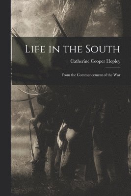 Catherine Cooper Hopley - Life in the South, Häftad. Tillgänglighet: Lägg i varukorg