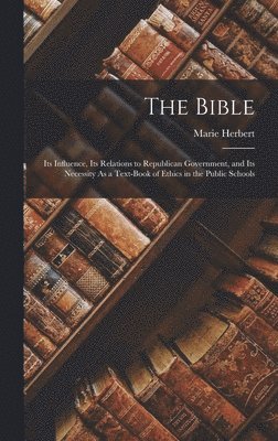 Marie Herbert - Bible, Inbunden