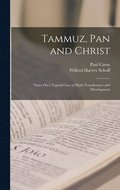 Tammuz, Pan and Christ